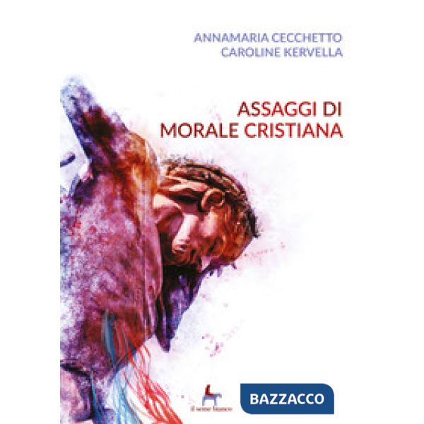 Assaggi di morale cristiana