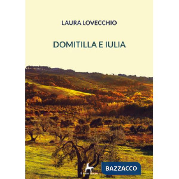Domitilla e Iulia. Vol. 1
