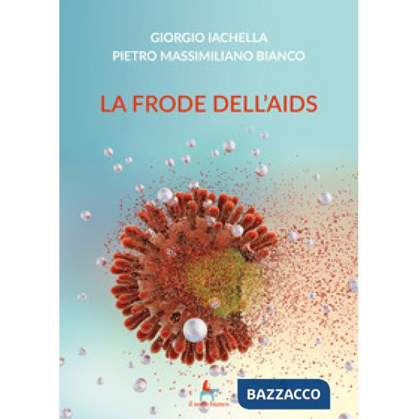 Frode dell'AIDS (La)