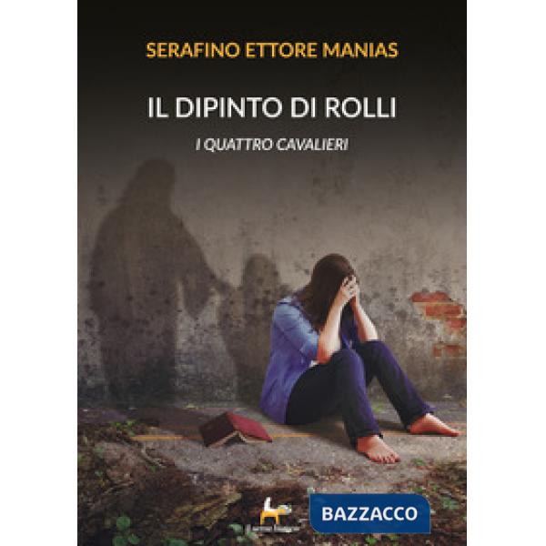 Dipinto di Rolli. I quattro cavalieri (Il)