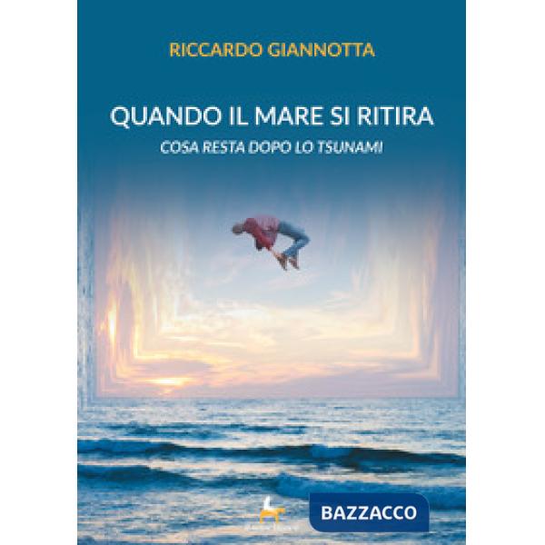 Quando il mare si ritira. Cosa resta dopo lo tsunami