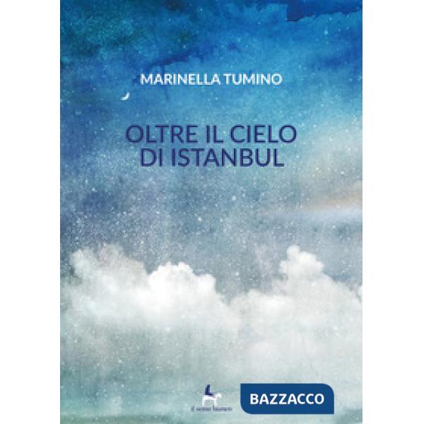 Oltre il cielo di Istanbul