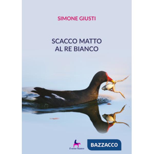 Scacco matto al re bianco