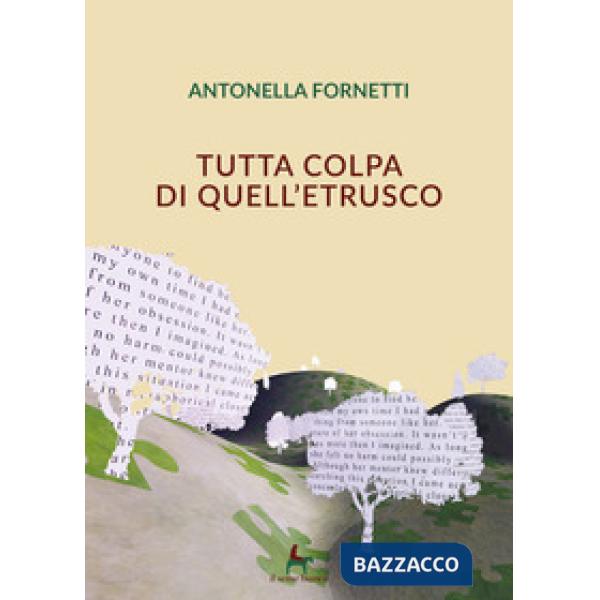 Tutta colpa di quell'etrusco