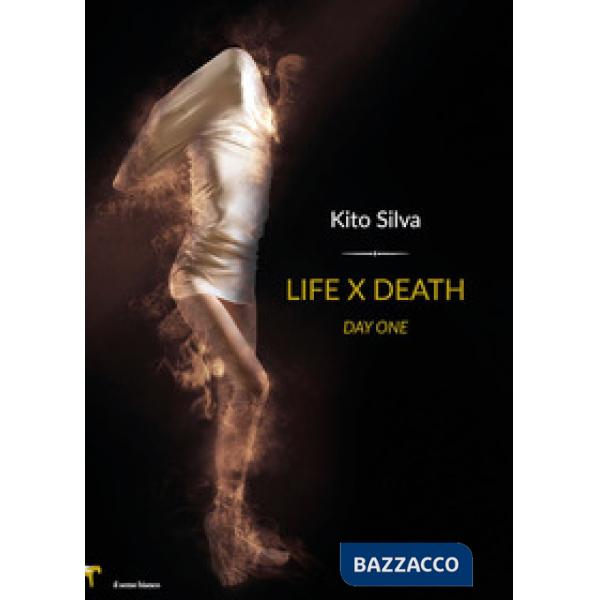Life x death. Day one. Ediz. italiana