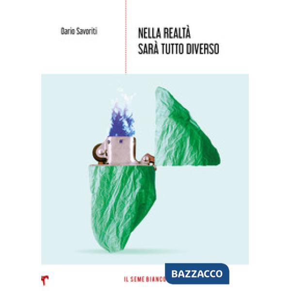 Nella realtà sarà tutto diverso