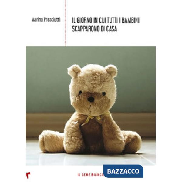 Giorno in cui tutti i bambini scapparono di casa (Il)