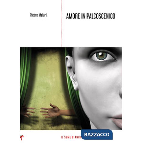 Amore in palcoscenico