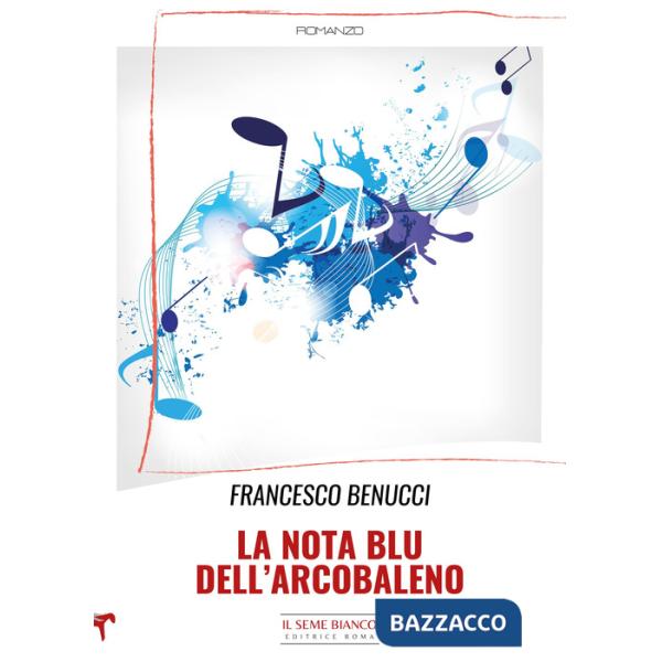 Nota blu dell'arcobaleno (La)