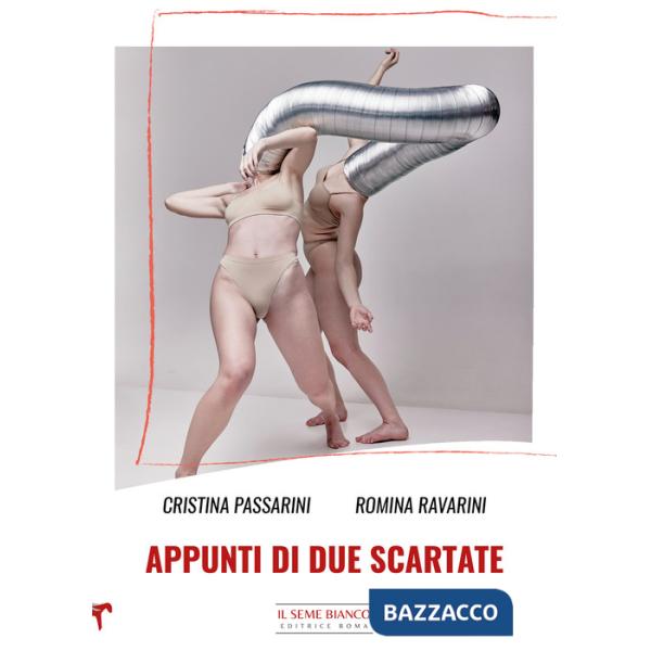 Appunti di due scartate