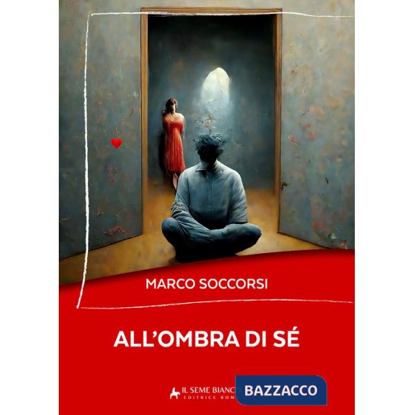 All'ombra di sé