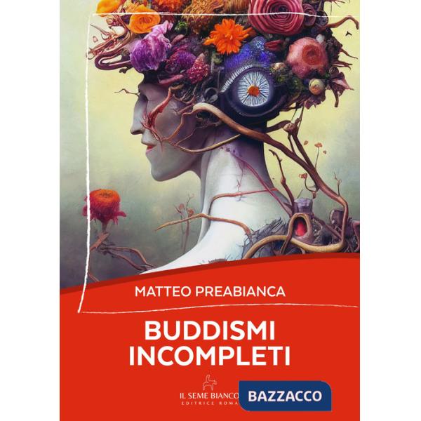Buddismi incompleti
