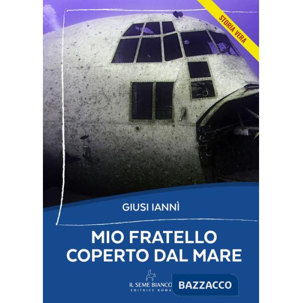 Mio fratello coperto dal mare