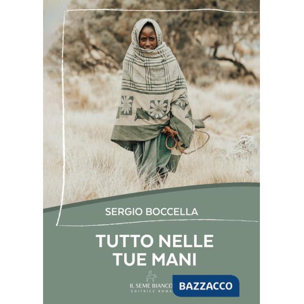 Tutto nelle tue mani