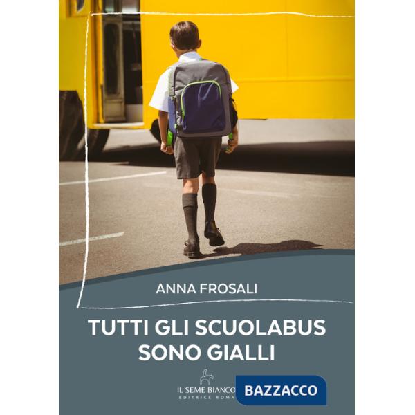 Tutti gli scuolabus sono gialli