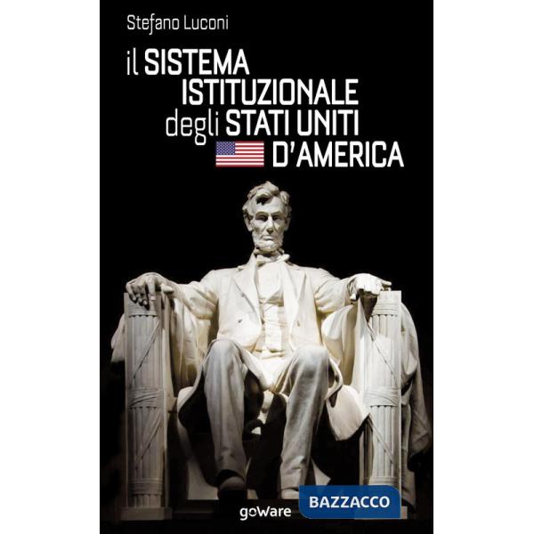 Sistema istituzionale degli Stati Uniti d'America (Il)
