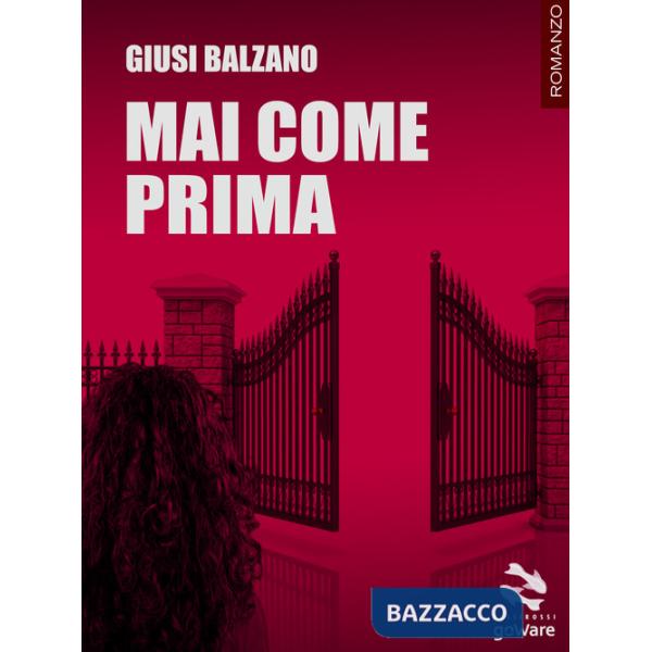 Mai come prima
