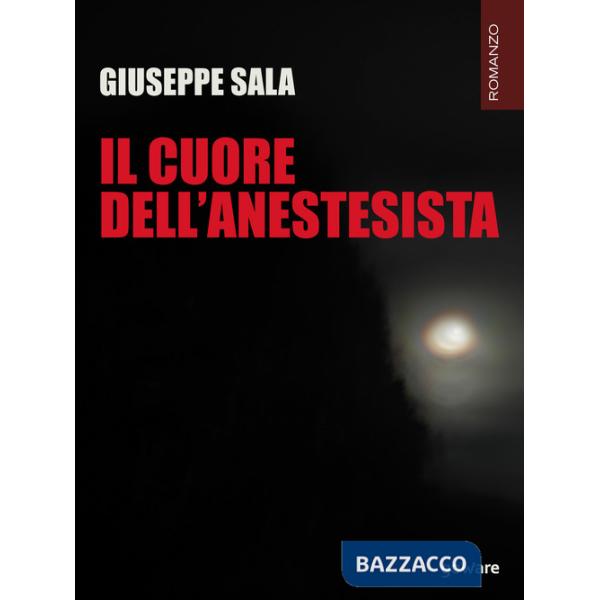 Cuore dell'anestesista (Il)