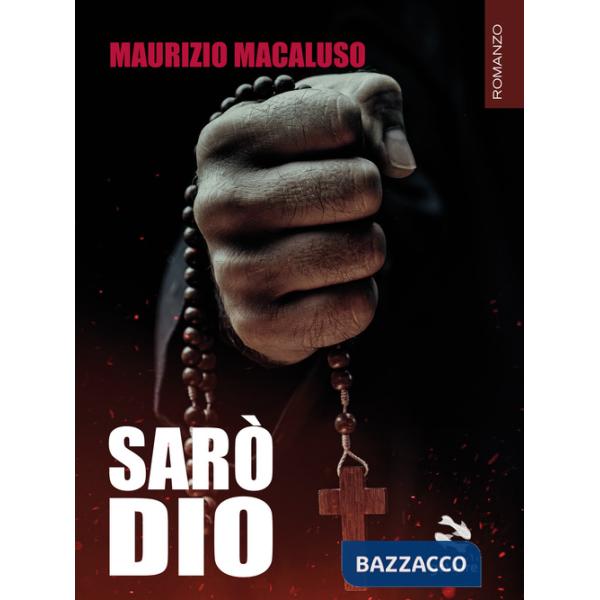 Sarò Dio