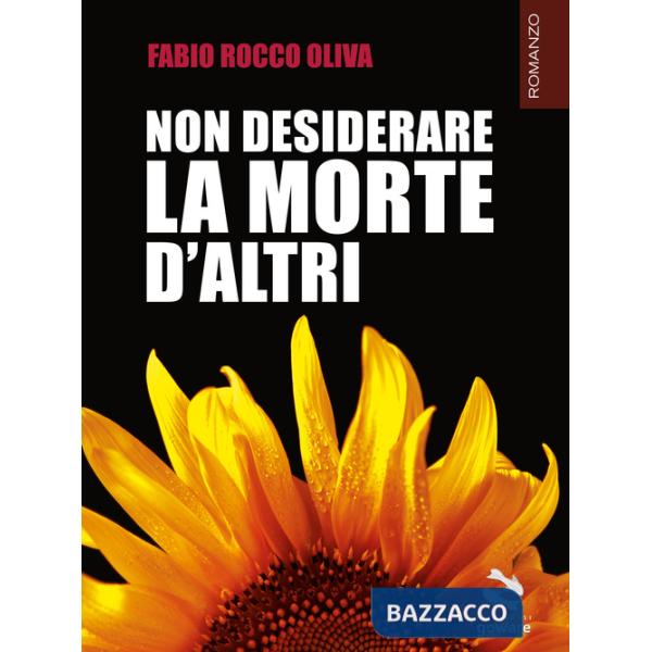 Non desiderare la morte d'altri