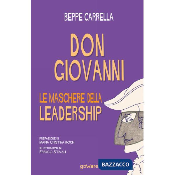 Don Giovanni. Le maschere della leadership