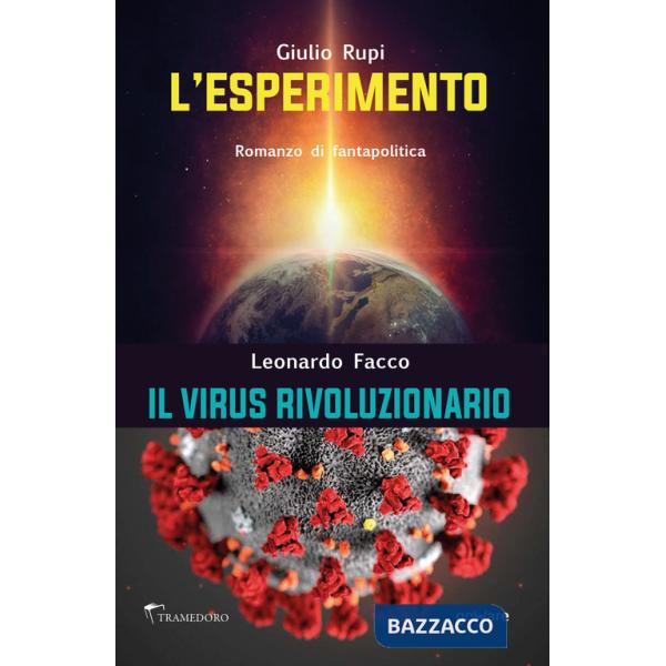 Esperimento. Il virus rivoluzionario (L')