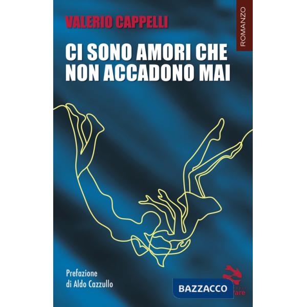 Ci sono amori che non accadono mai