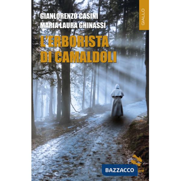 Erborista di Camaldoli (L')