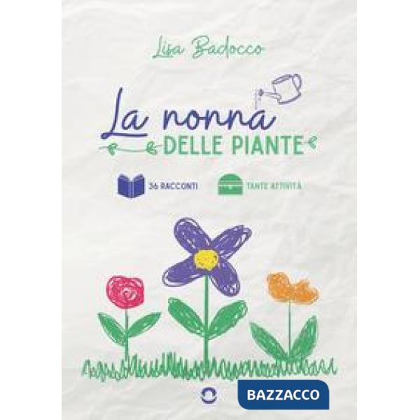 Nonna delle piante (La)
