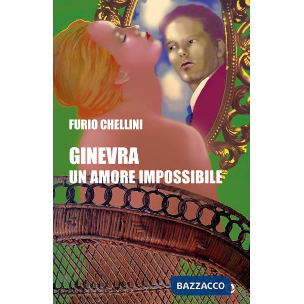 Ginevra. Un amore impossibile