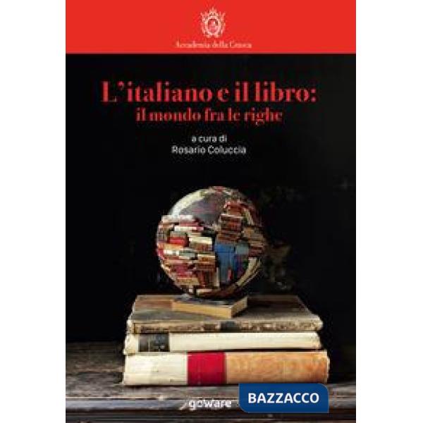 Italiano e il libro: il mondo fra le righe (L')