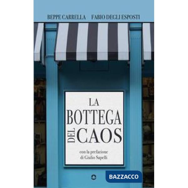 Bottega del caos (La)