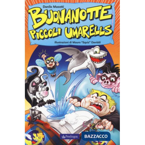 Buonanotte piccoli umarells