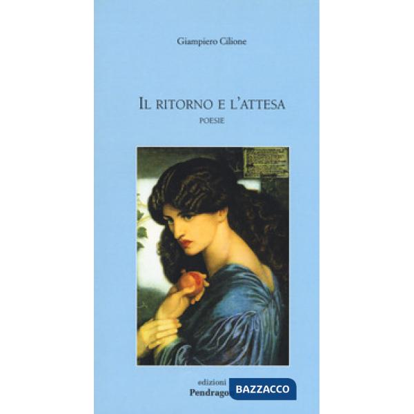 Ritorno e l'attesa (Il)