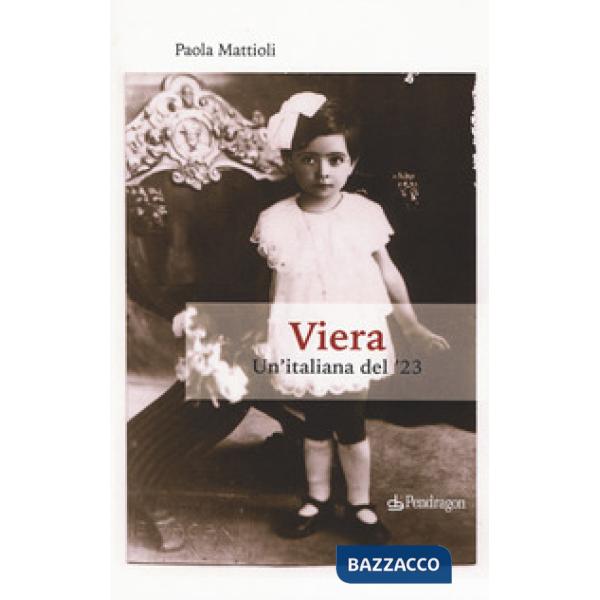 Viera. Un'italiana del '23