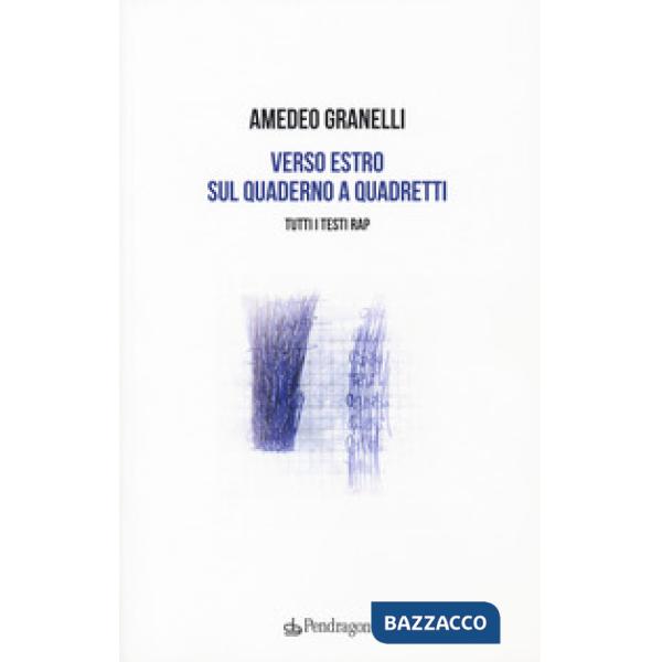 Verso estro sul quaderno a quadretti. Tutti i testi rap