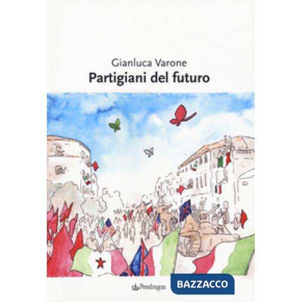 Partigiani del futuro