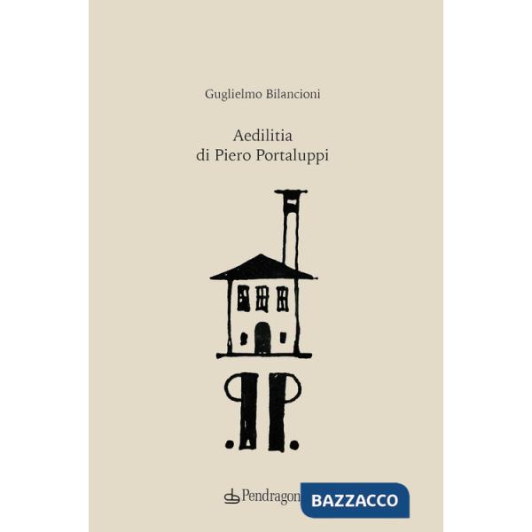 Aedilitia di Piero Portaluppi