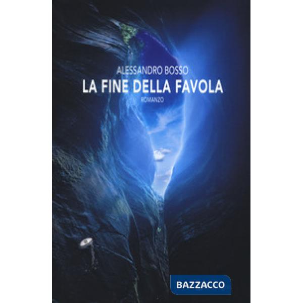 Fine della favola (La)