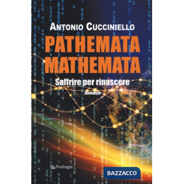 Pathemata mathemata. Soffrire per rinascere