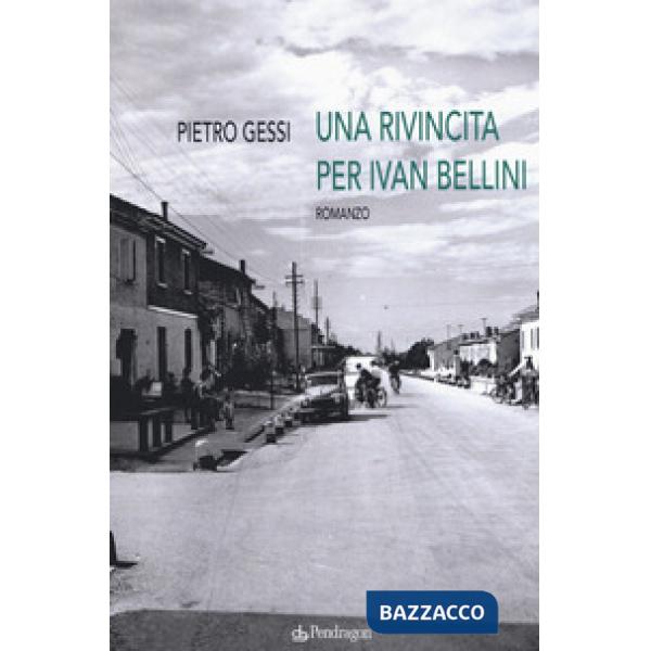 Rivincita di Ivan Bellini (Una)