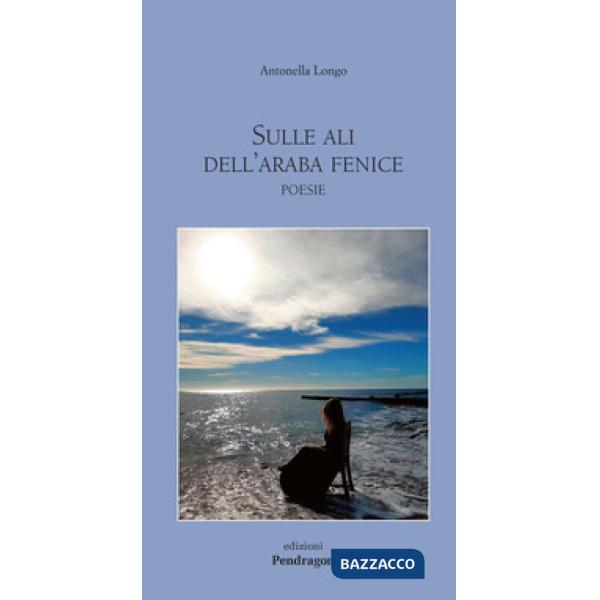 Sulle ali dell'araba fenice