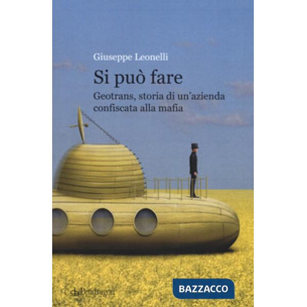 Si può fare. Geotrans, storia di un'azienda confiscata alla mafia