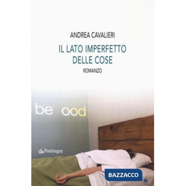 Lato imperfetto delle cose (Il)