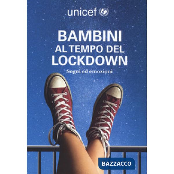 Bambini al tempo del lockdown. Sogni ed emozioni