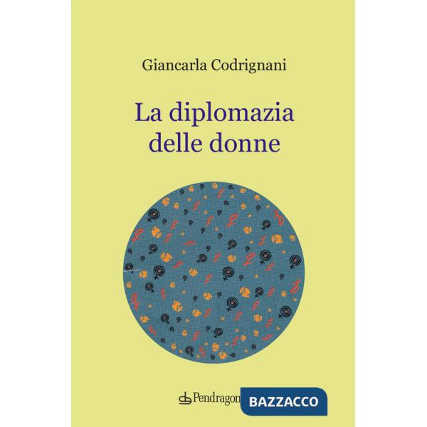 Diplomazia delle donne (La)
