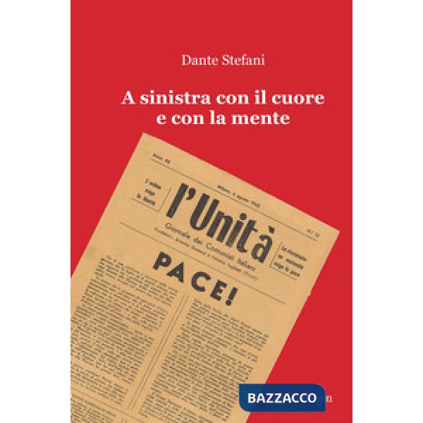 A sinistra con il cuore e con la mente