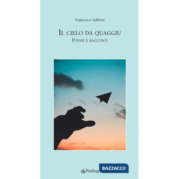 Cielo da quaggiù (Il)