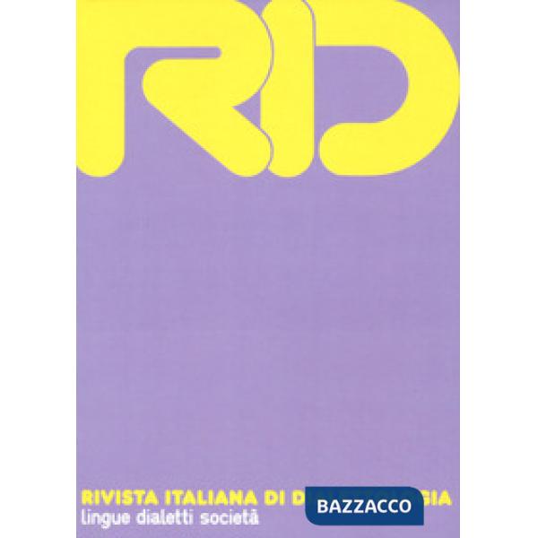 RID. Rivista italiana di dialettologia. Vol. 44