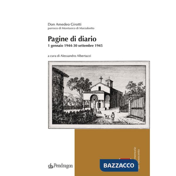 Pagine di diario. 1 gennaio 1944-30 settembre 1945